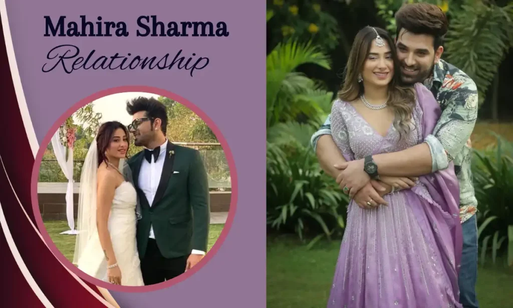 Mahira Sharma Relationship