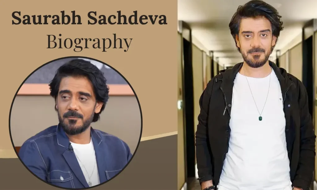 Saurabh Sachdeva Biography